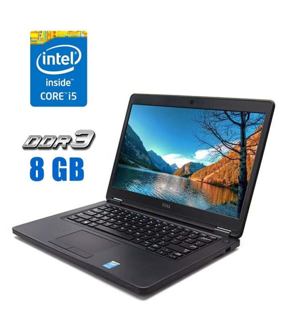 Ноутбук Dell Latitude E5450 / 14&quot; (1366x768) TN / Intel Core i5-5200U (2 (4) ядра по 2.2 - 2.7 GHz) / 8 GB DDR3 / 256 GB SSD / Intel HD Graphics 5500 / WebCam / Windows 10 - 1