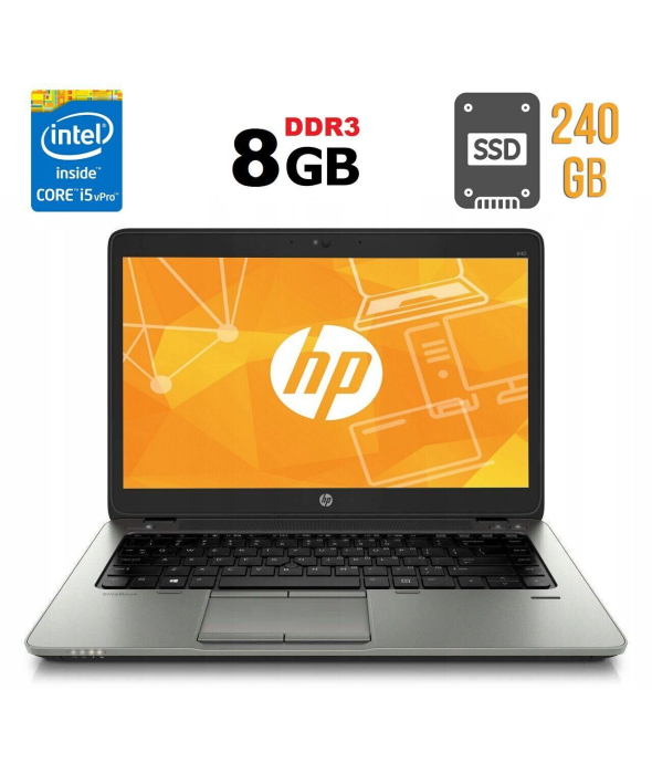 Ультрабук HP EliteBook 840 G2 / 14&quot; (1600x900) TN / Intel Core i5-5300U (2 (4) ядра по 2.3 - 2.9 GHz) / 8 GB DDR3 / 240 GB SSD / Intel HD Graphics 5500 / WebCam / Fingerprint / DisplayPort - 1
