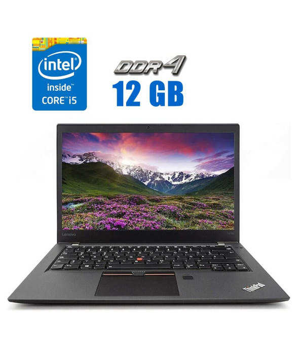 Ультрабук Lenovo ThinkPad T470s/ 14 &quot; (1920x1080) IPS / Intel Core i5-6300U (2 (4) ядра 2.4 - 3.0 GHz) / 12 GB DDR4 / 256 GB SSD / Intel HD Graphics 520 / WebCam / HDMI - 1